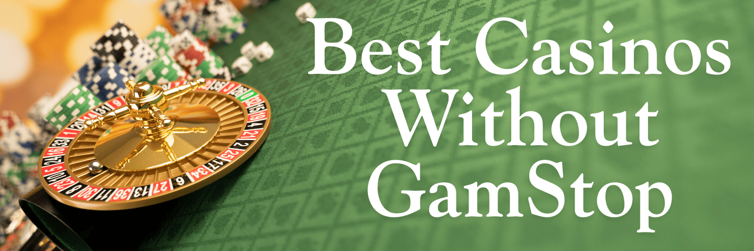 Discover the Benefits of Casinos Not on Gamstop Discover the Benefits of Casinos Not on Gamstop