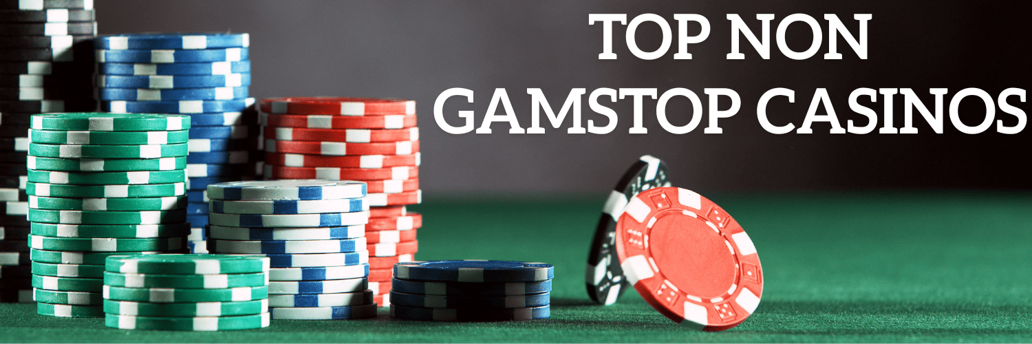 Explore Top Casino Sites Not on Gamstop