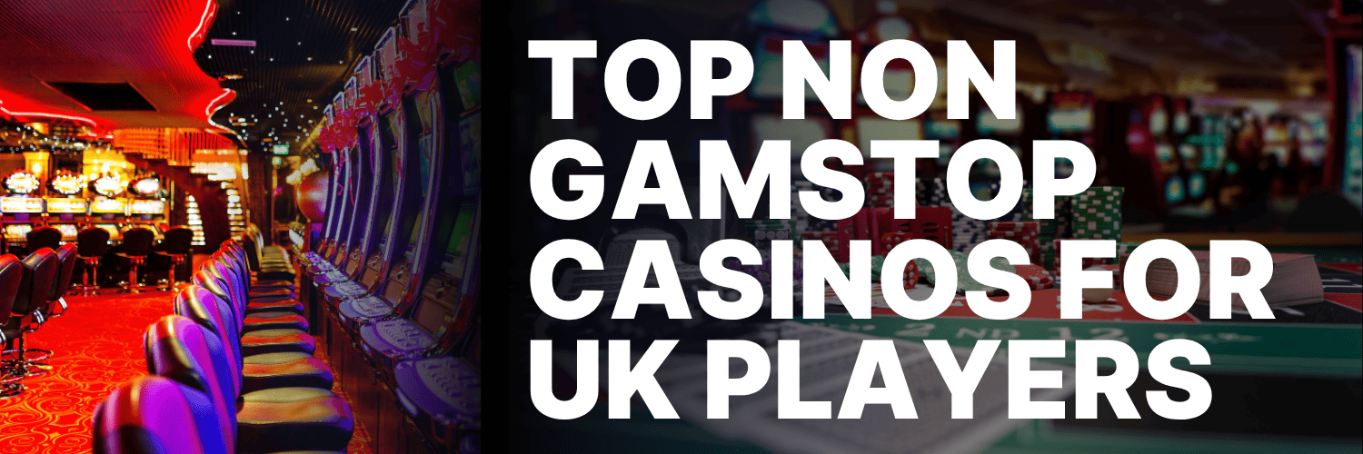 Exploring Non GamStop Casinos An Overview