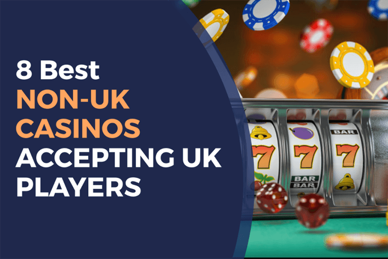 Discover the Best Non-UK Online Casinos A Comprehensive Guide Discover the Best Non-UK Online Casinos A Comprehensive Guide