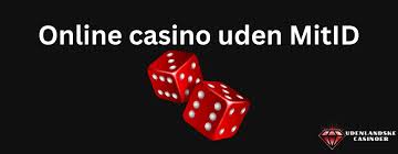 Casino uden dansk licens Alt hvad du behøver at vide