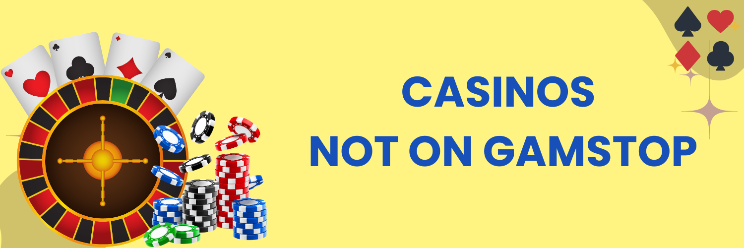 Discovering Casino Sites Not on GamStop 909850284
